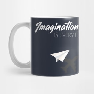 Imagination is Everything Mug